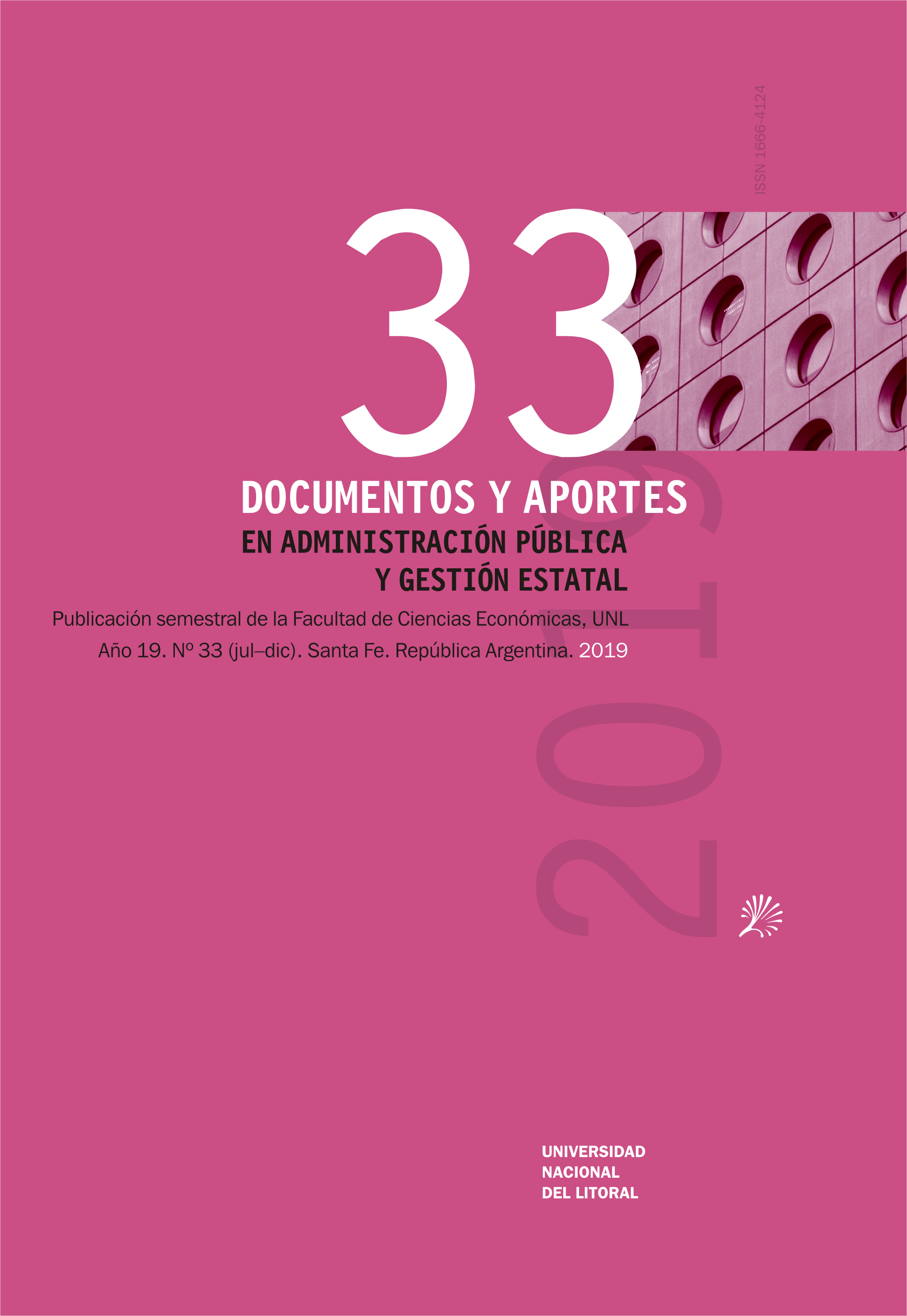 					Ver Vol. 19 Núm. 33 (2019): Documentos y Aportes en Administración Pública y Gestión Estatal
				