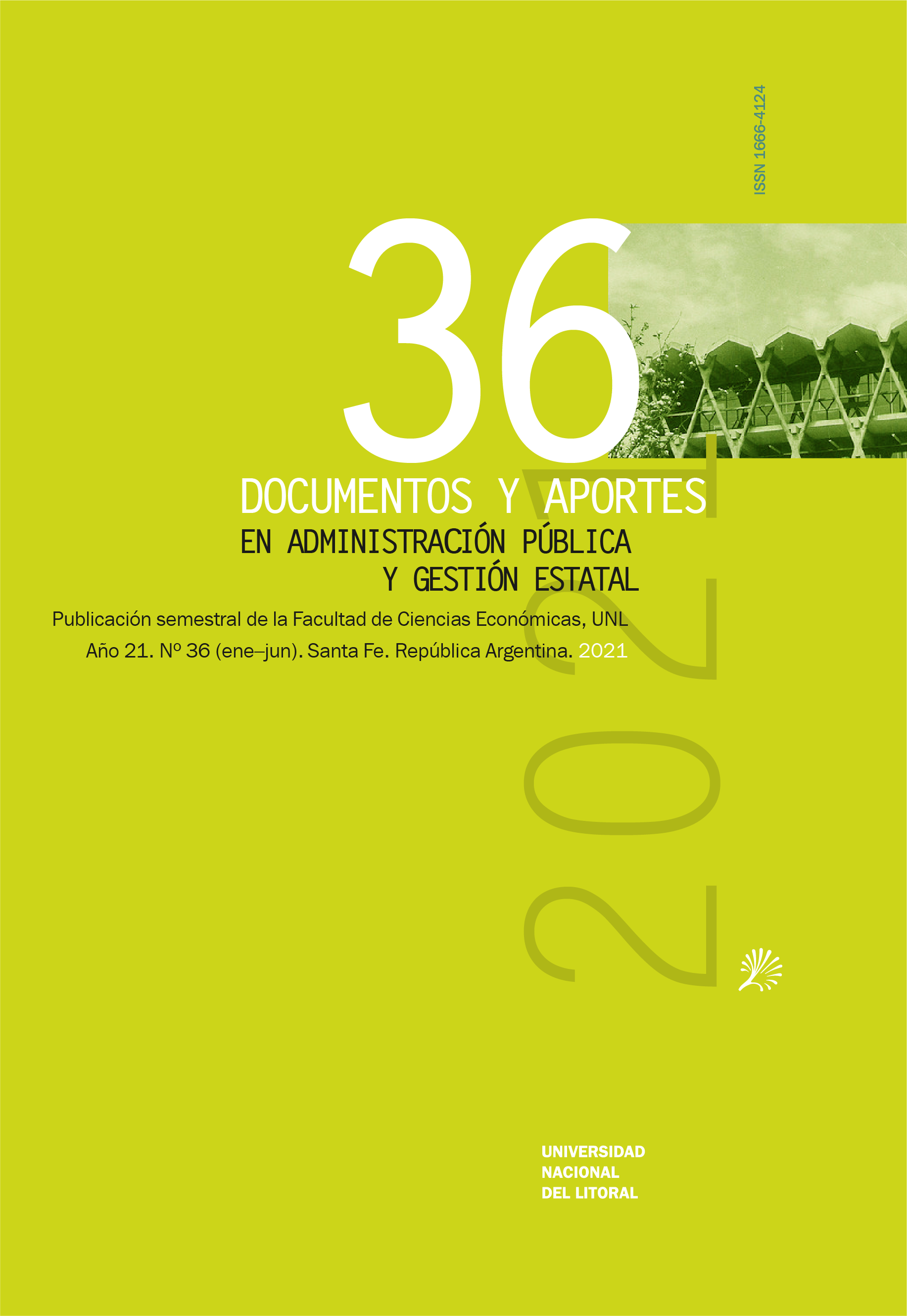 					View Vol. 21 No. 36 (2021): Documentos y Aportes en Administración Pública y Gestión Estatal
				