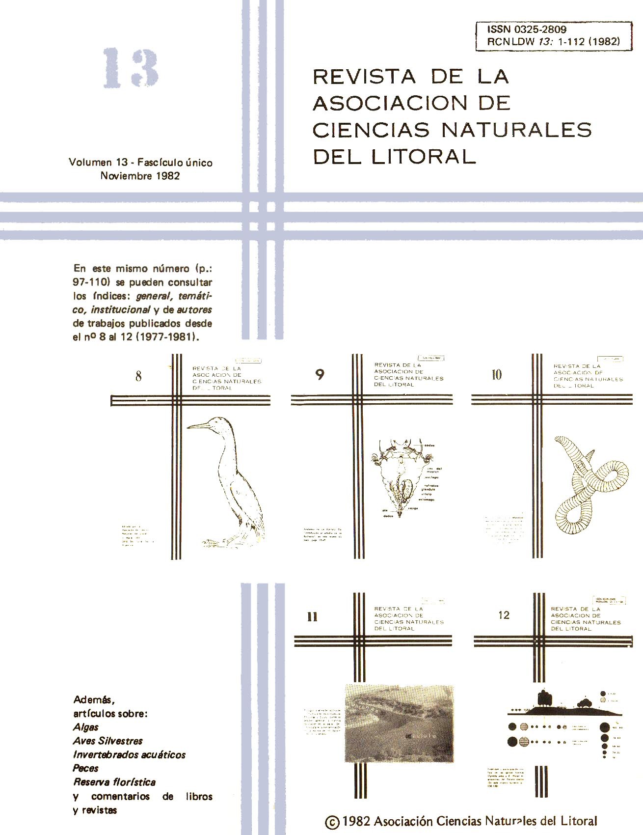 					Ver Vol. 1 Núm. 13 (1982): Natura Neotropicalis
				