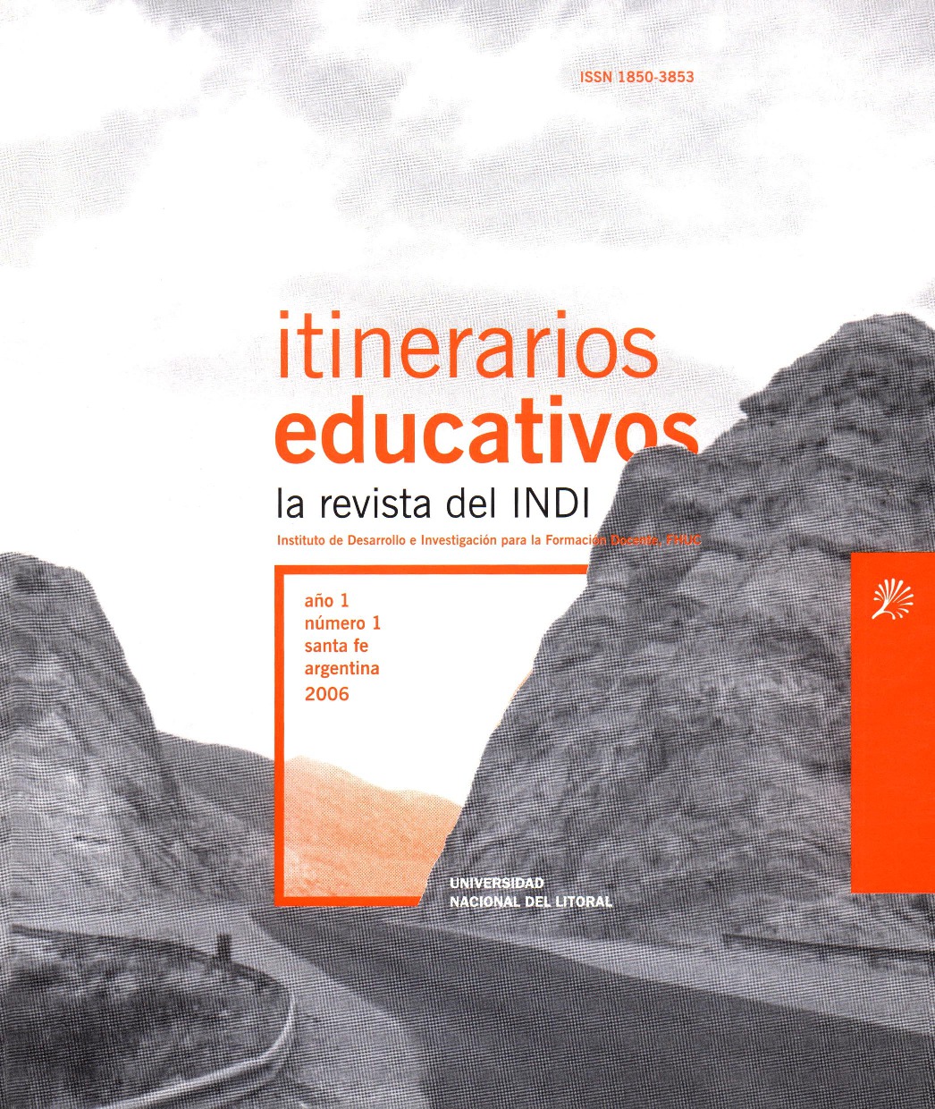					Ver Núm. 1 (2006): Itinerarios Educativos
				