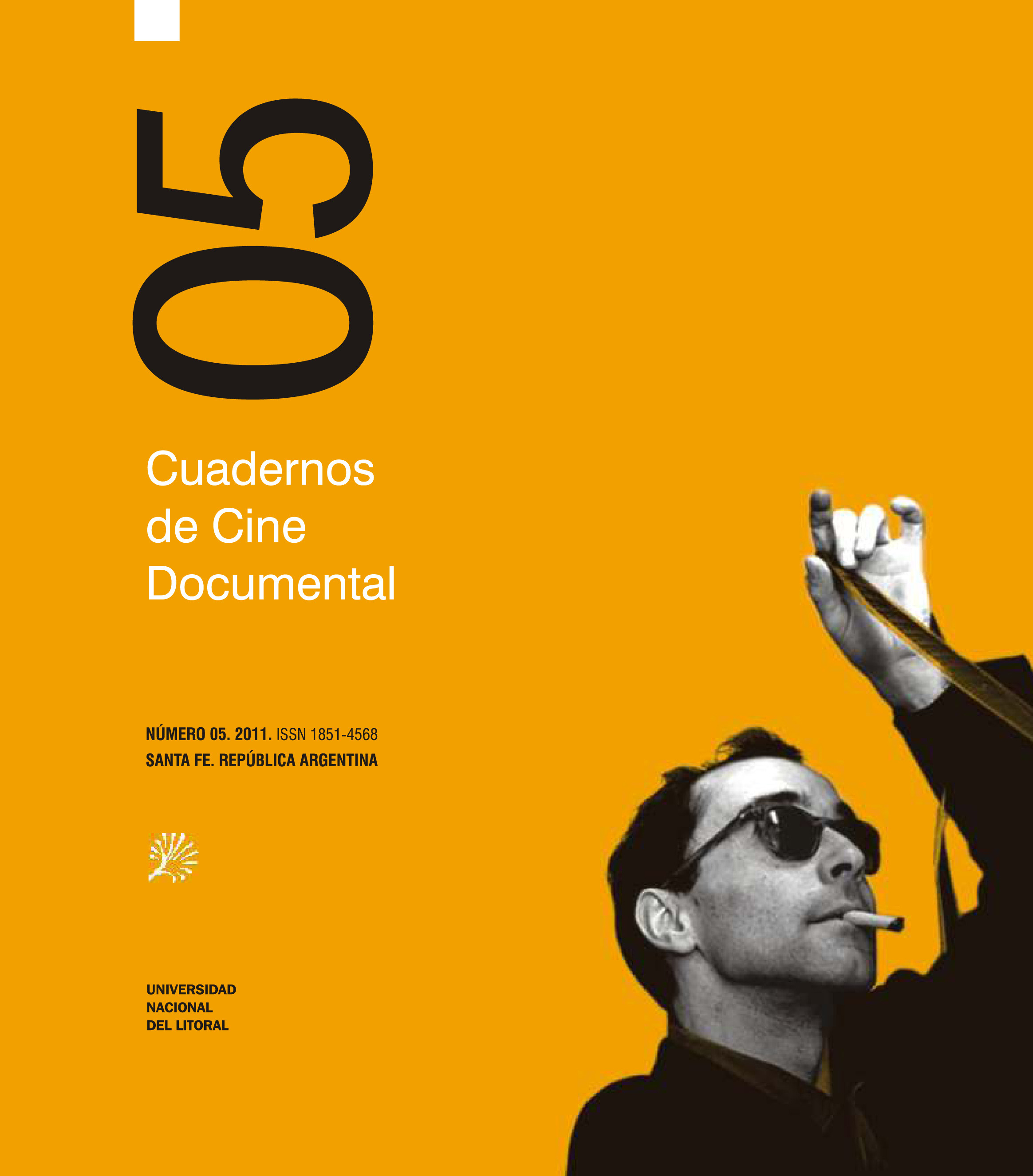 					Ver Núm. 5 (2011): Cuadernos de Cine Documental
				
