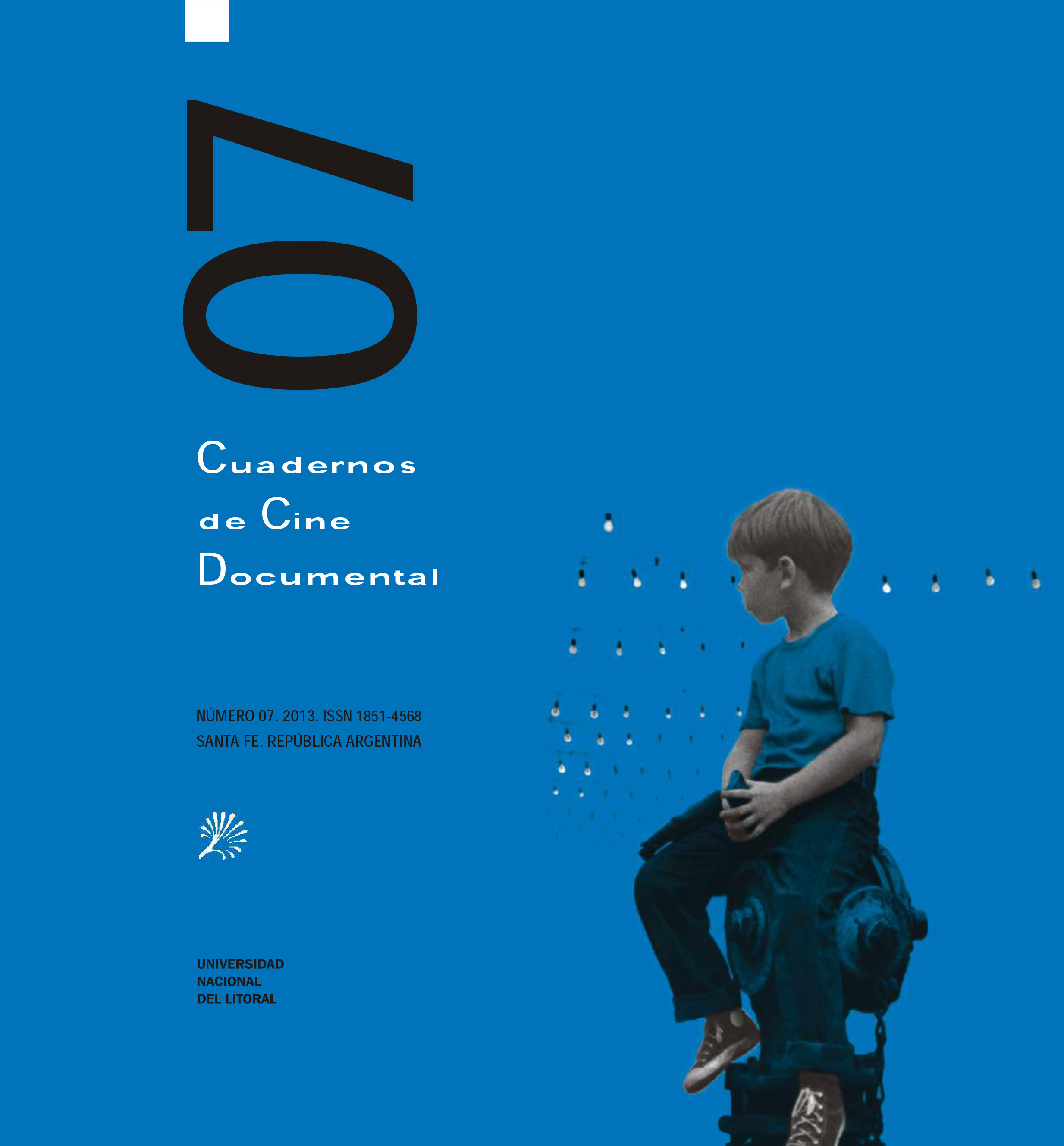 					Ver Núm. 7 (2013): Cuadernos de Cine Documental
				